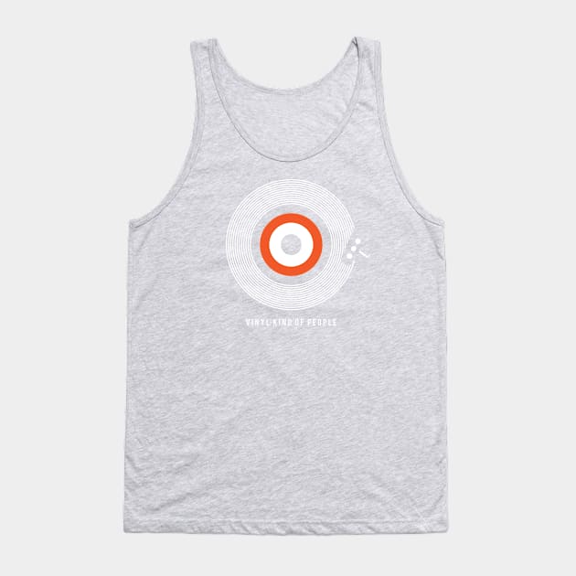 Vinyl Kind Of People Tank Top by modernistdesign